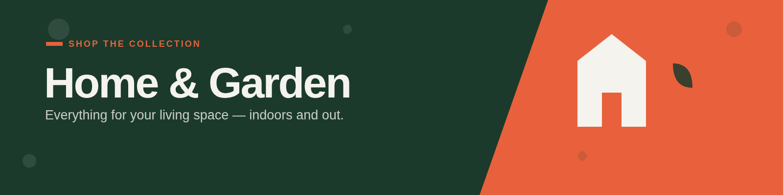Home & Garden collection banner